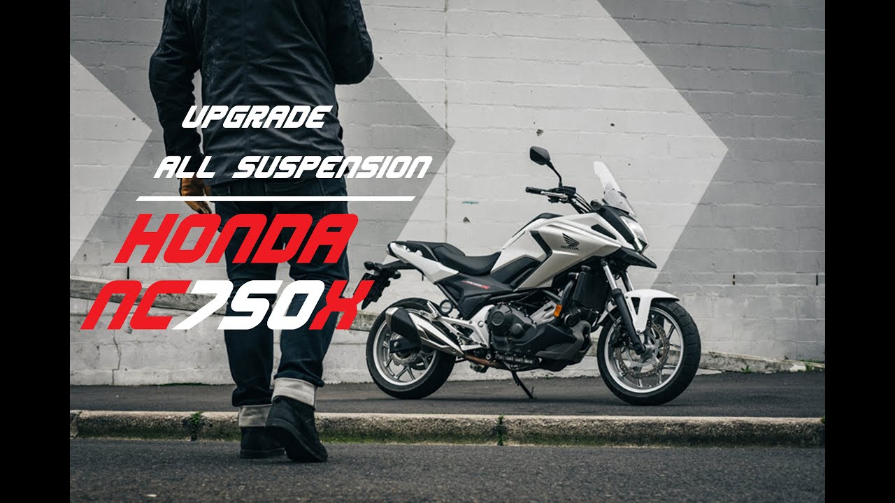 Honda NC750X Upgrade all suspension
