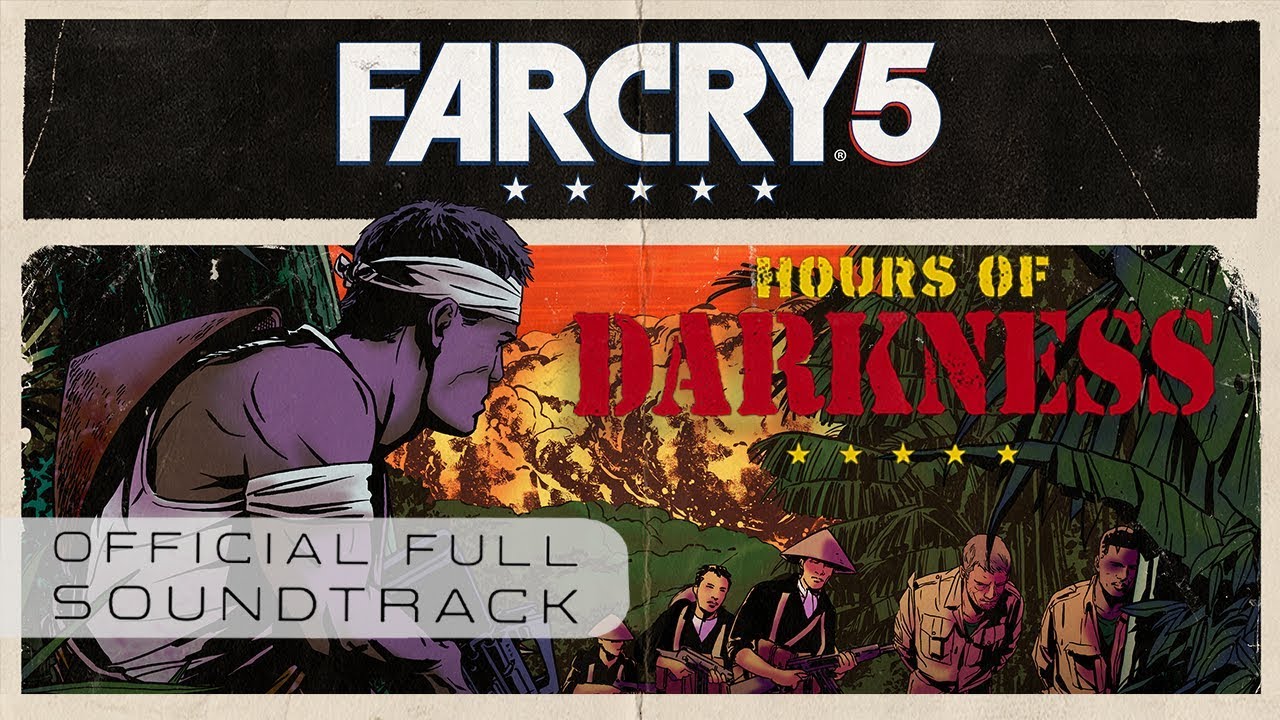 Far Cry 5: Hours of Darkness (Original Game Soundtrack) | Wade MacNeil & Andrew Gordon Macpherson
