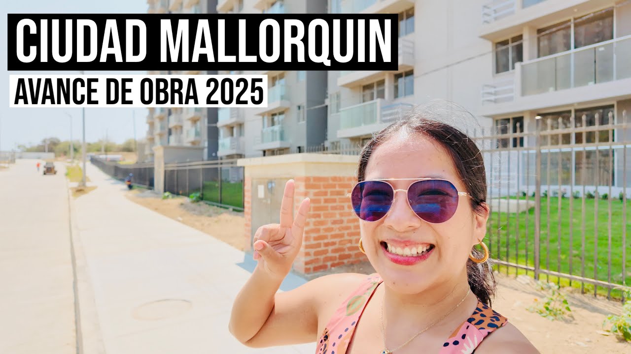 ASI VA EL AVANCE DE OBRA DE CIUDAD MALLORQUIN 2025