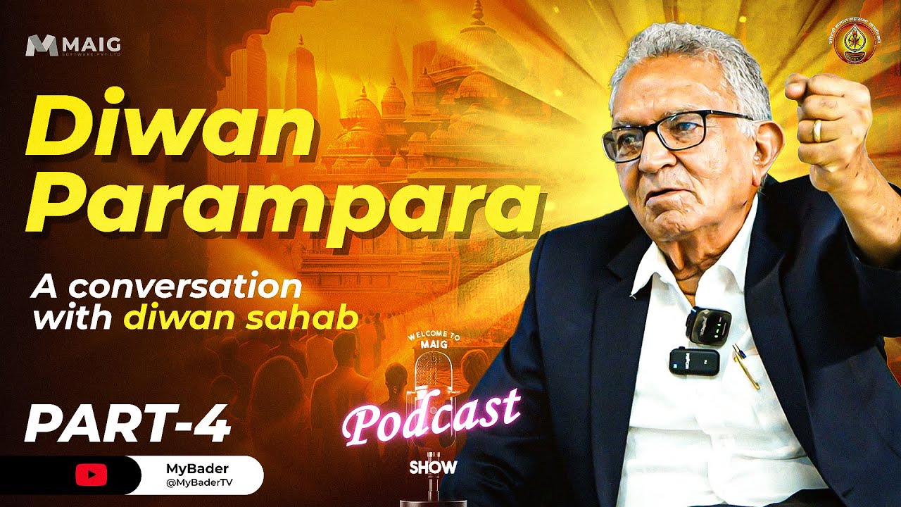 Shri Madhav Singh ji (Diwan) Podcast:Diwan Parampara | EP04 MyBader