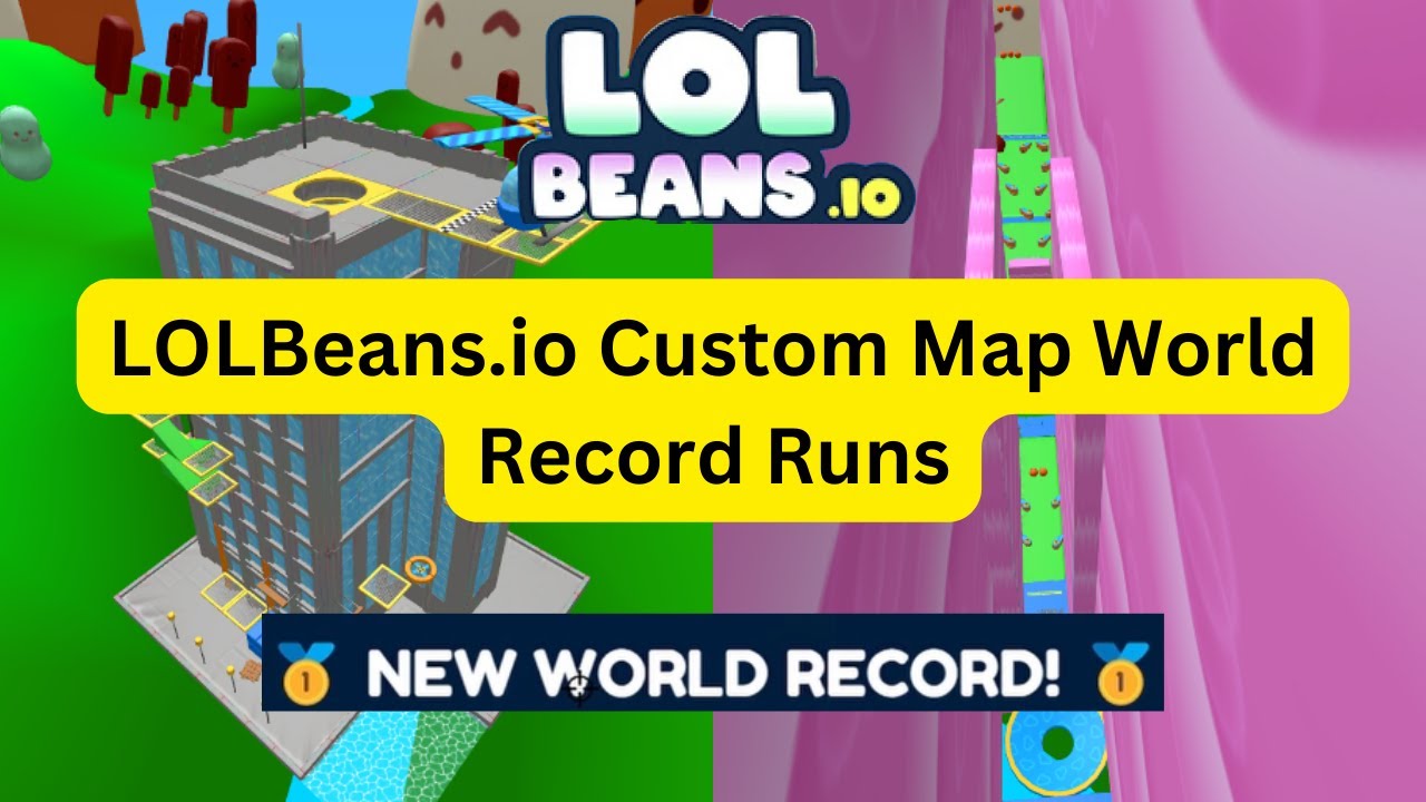 LOLBeans.io Custom Map World Record Runs Compilation