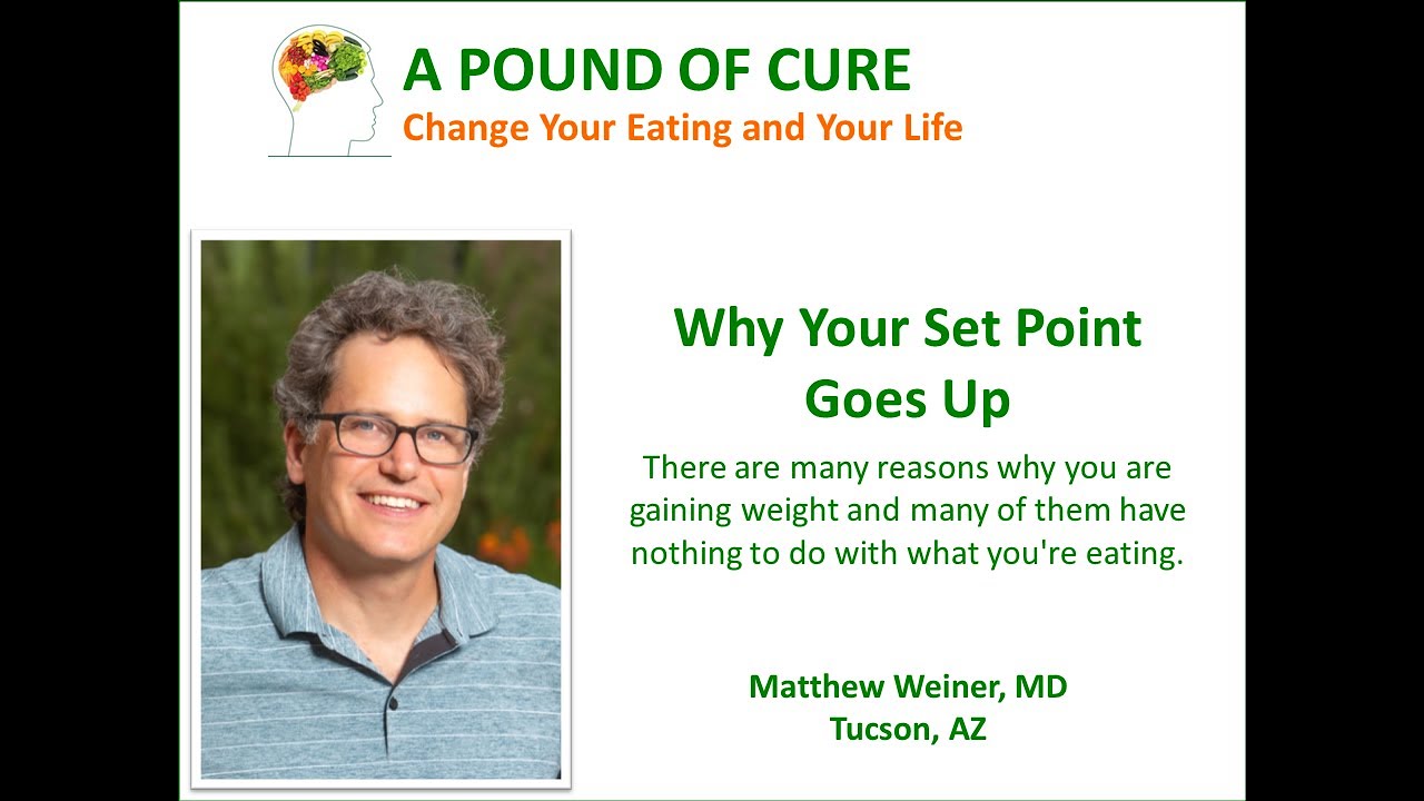 Why Your Set Point Goes Up