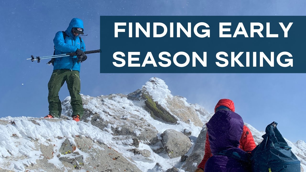 Finding Early Season Skiing - AMGA SKI GUIDE