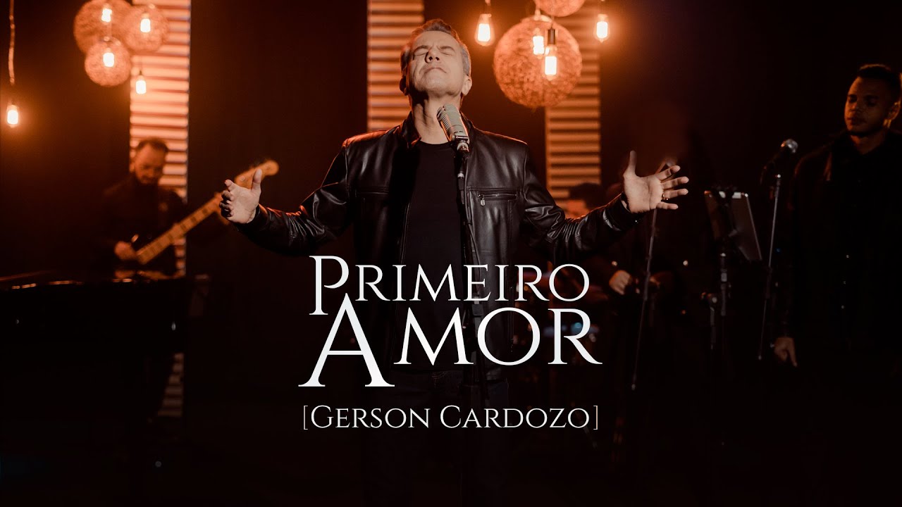 PRIMEIRO AMOR | GERSON CARDOZO | CLIPE OFICIAL
