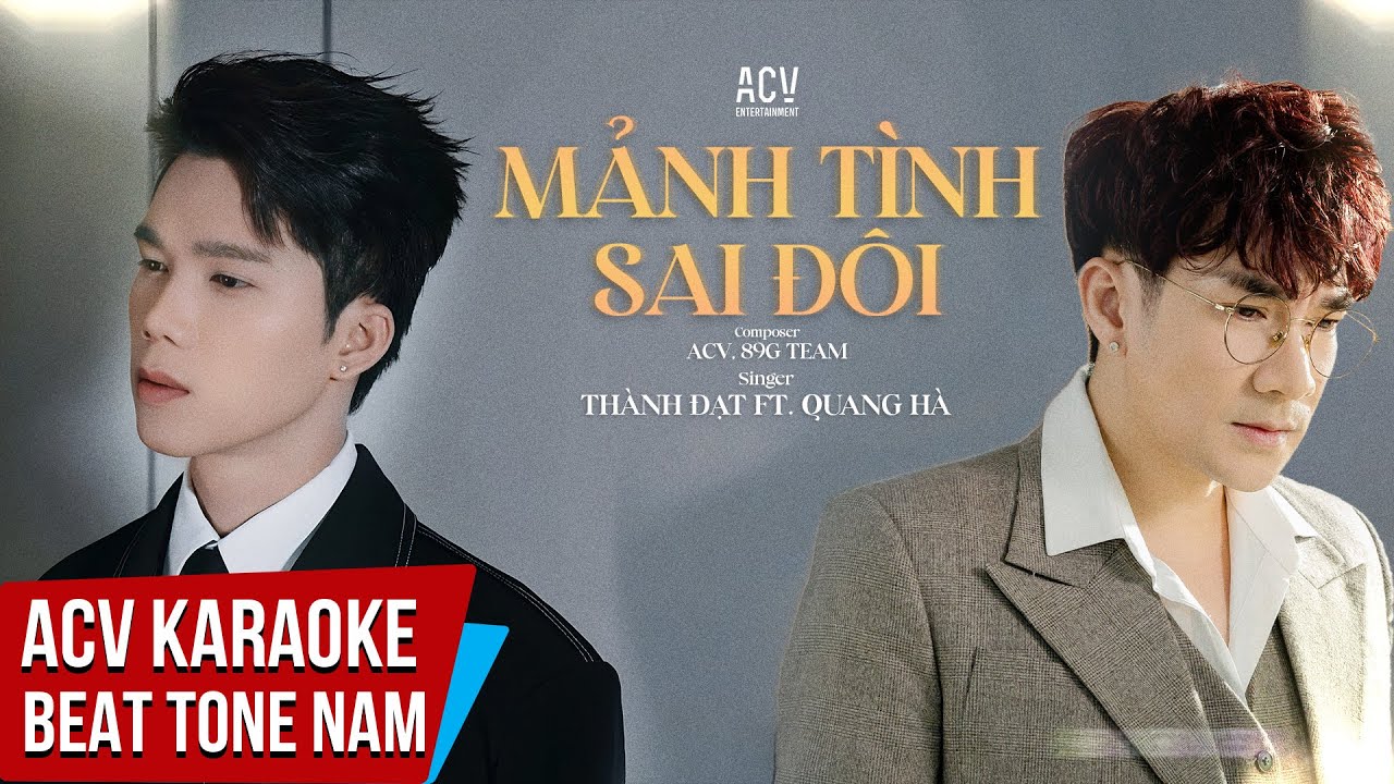 KARAOKE | Mảnh T&igrave;nh Sai Đ&ocirc;i - Quang H&agrave; ft Th&agrave;nh Đạt Cover | Beat Tone Nam  Chuẩn