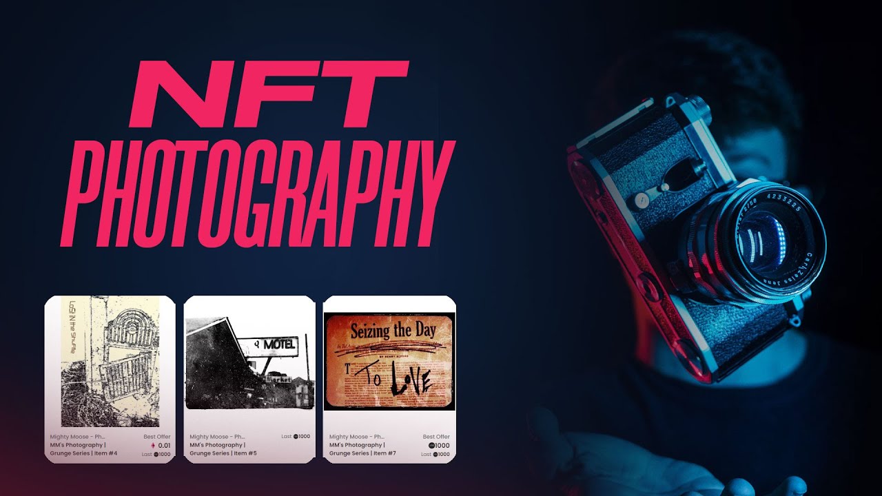 Nft Photography | Create Your Own Photo NFTs