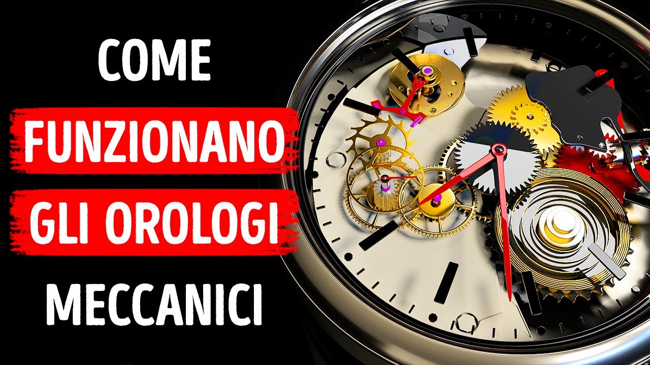 Ecco Come Funzionano Gli Orologi Meccanici Senza Batteria