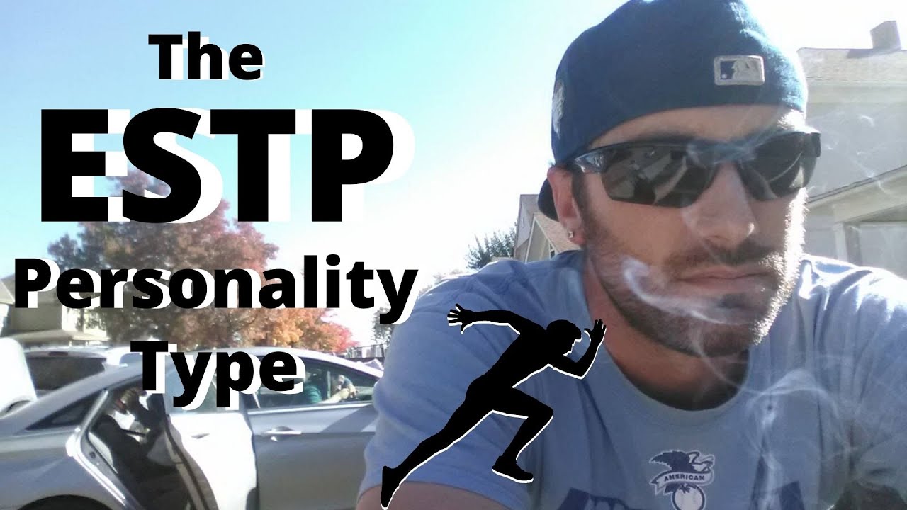 The ESTP Personality Type 