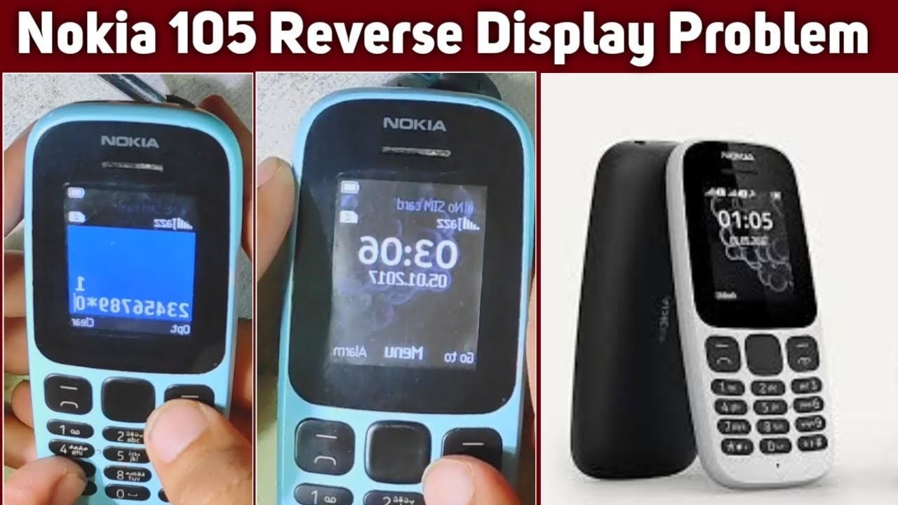 Nokia 105 Display Reverse Problem || Rotate Display|| Solution Fixed