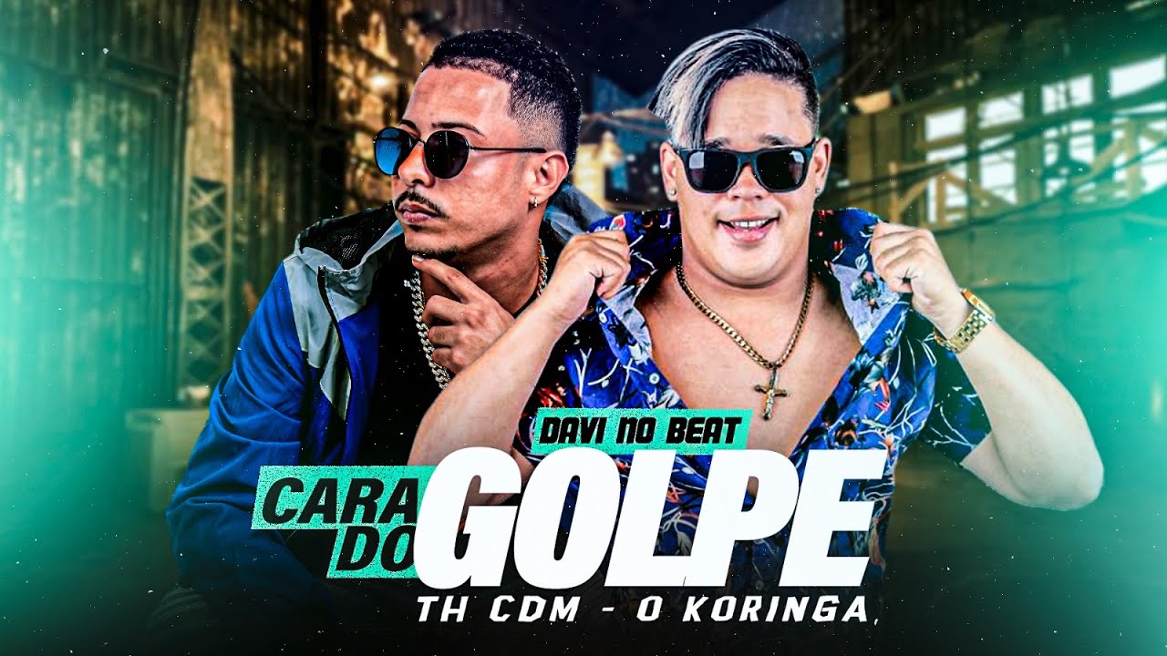 TH CDM E O KORINGA - CARA DO GOLPE - M&Uacute;SICA NOVA