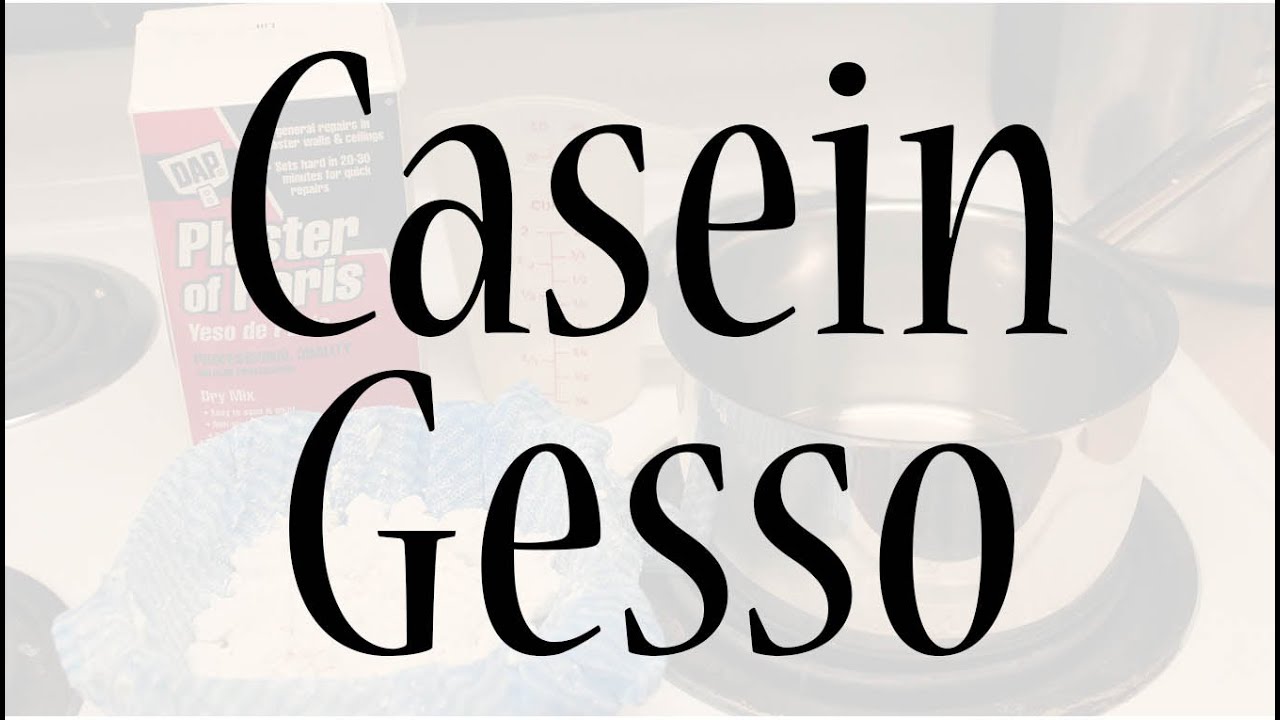Making Gesso From Casein