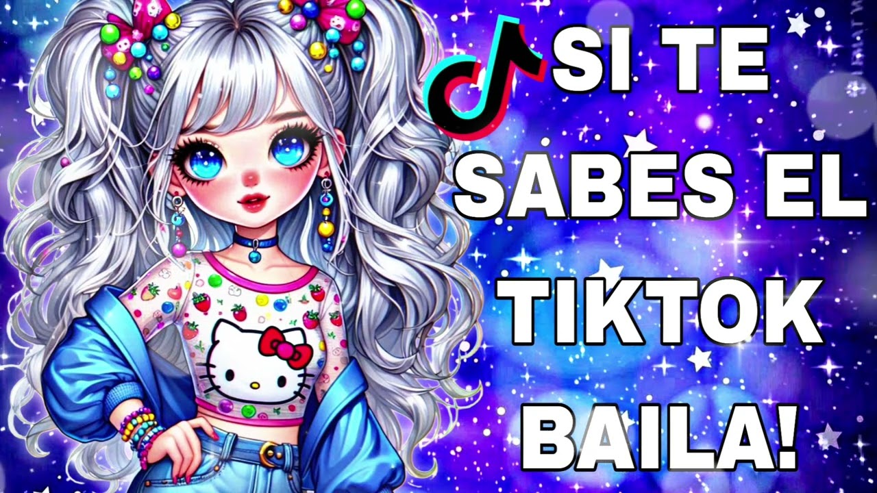 SI TE SABES EL TIKTOK BAILA! - 2025
