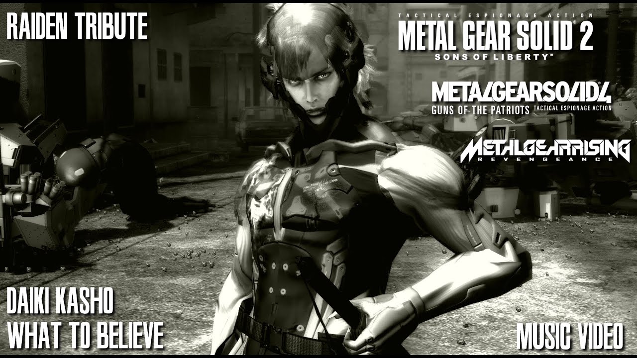 Raiden Tribute | Daiki Kasho — What To Believe | Metal Gear Series (2, 4, Rising)