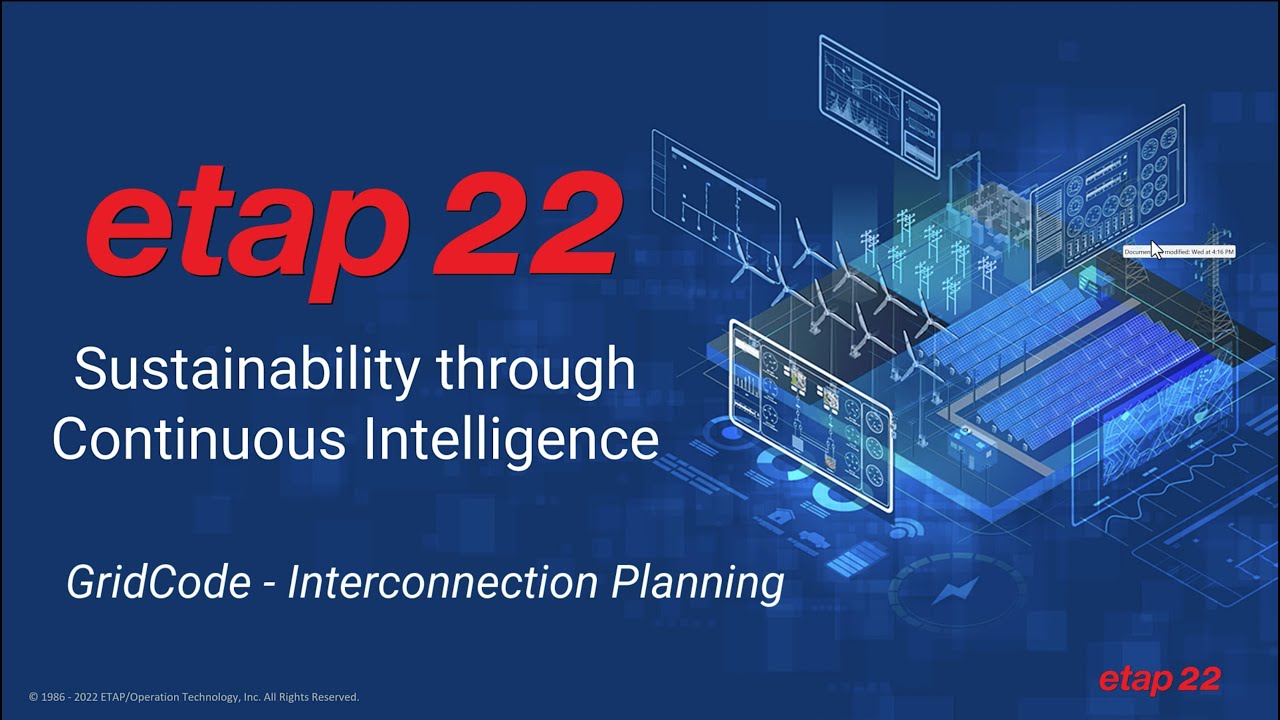 How to Assess & Automate GridCode Compliance & Grid Connection Requests in ETAP 22