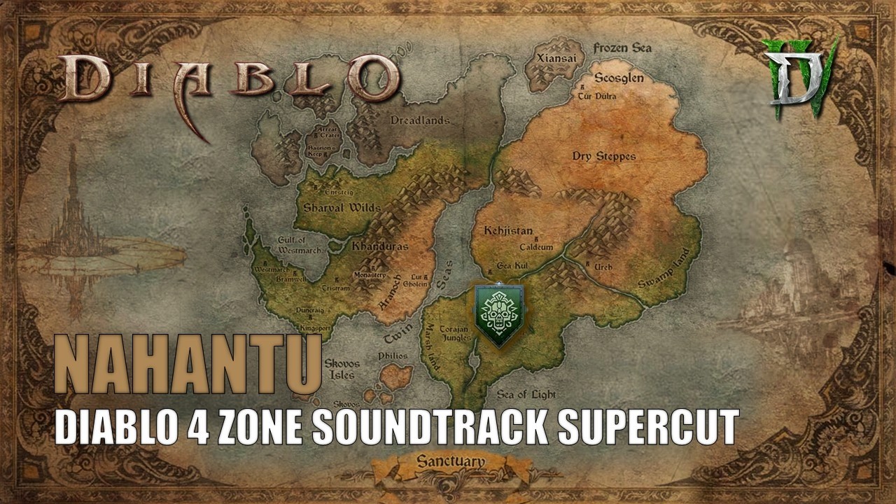Diablo 4 Soundtrack Nahantu Zone Music Vessel of Hatred Supercut