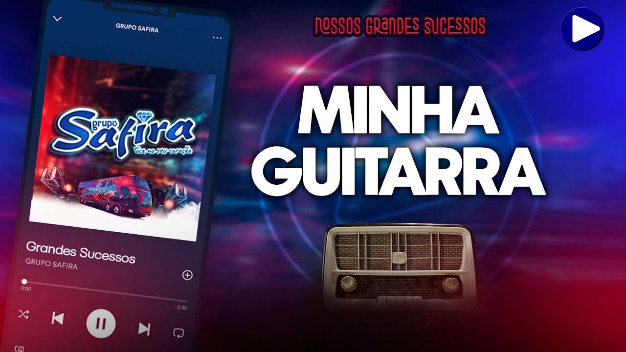 MINHA GUITARRA | Grupo Safira