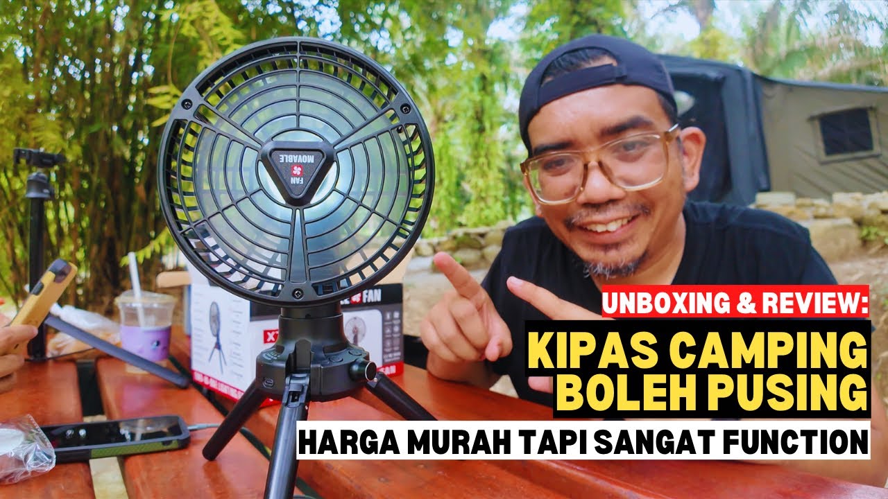 Unboxing & Review: KIPAS CAMPING BOLEH PUSING | Harga murah tapi sangat function #mykhalishjourney