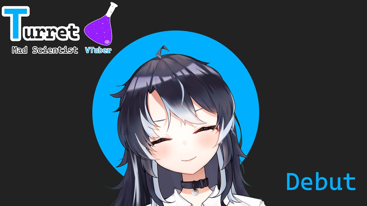 Turret's VTuber Debut - Welcome to the lab!