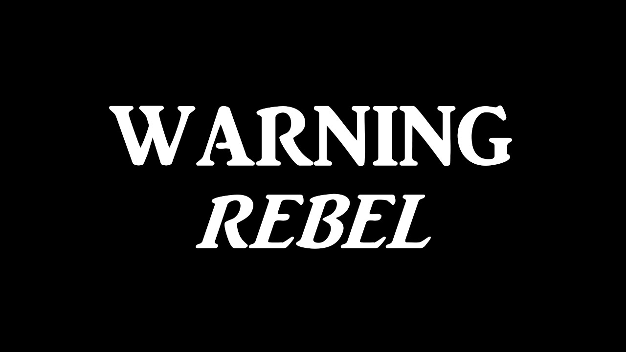 Warning ~ Rebel (lyric video)