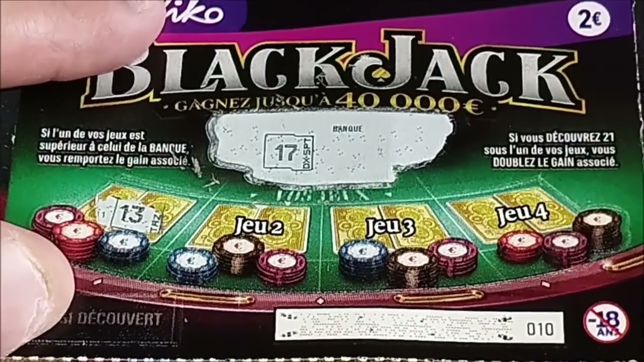 GRATTAGE DE 10 BLACK JACK