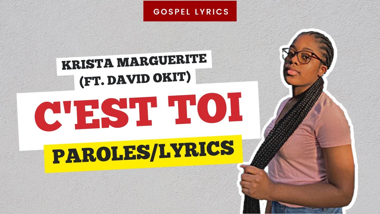 Krista Marguerite (ft. David Okit) - C'est toi (Paroles)
