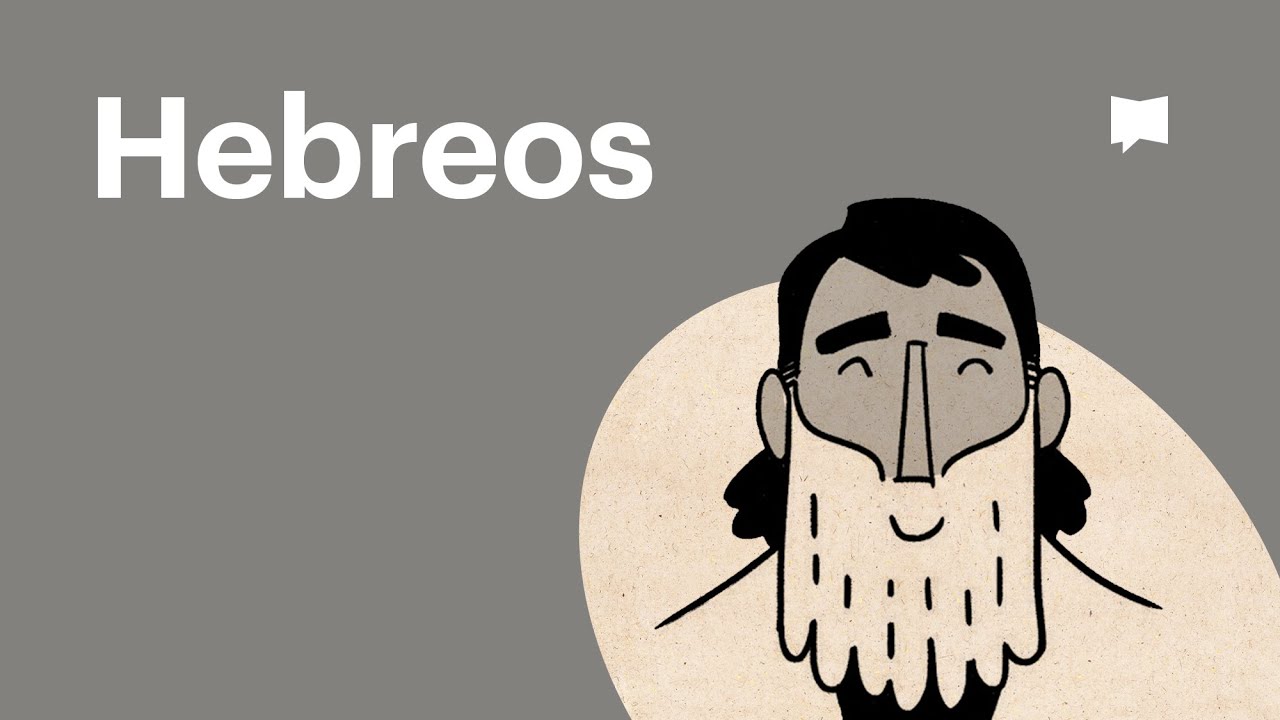 Resumen del libro de Hebreos: un panorama completo animado