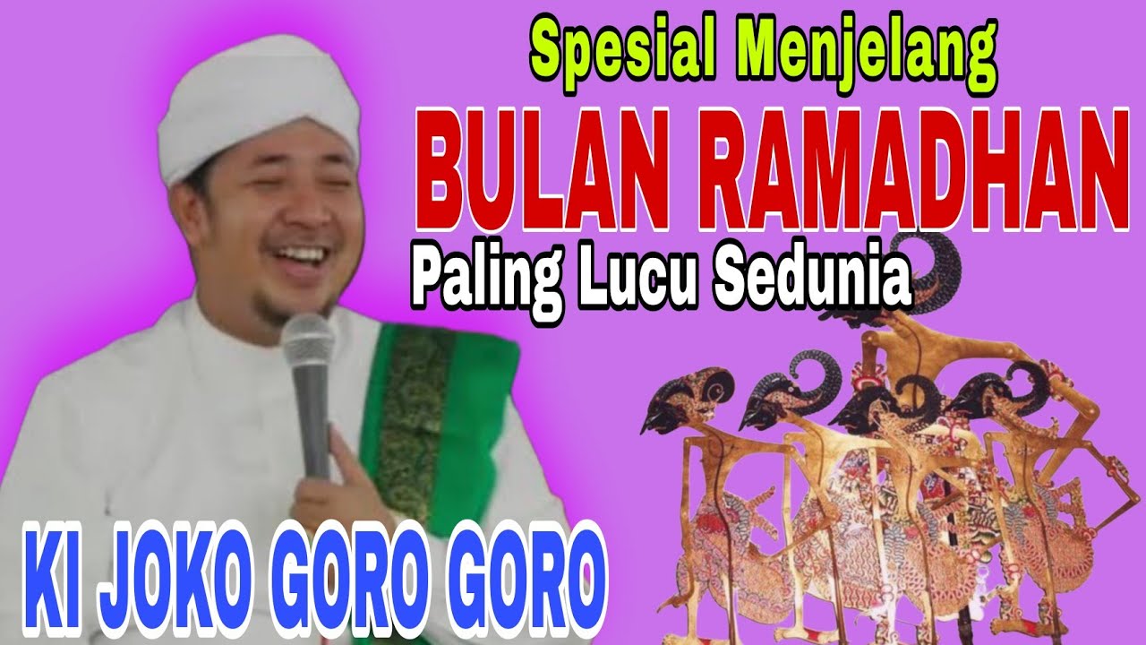 KI JOKO GORO GORO TERBARU 2026, PALING LUCU SEDUNIA, BULAN RAMADHAN