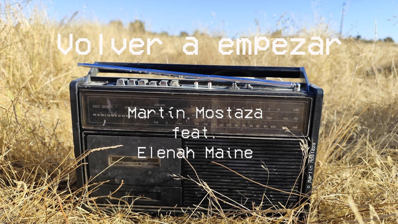 Volver a empezar - Martín Mostaza