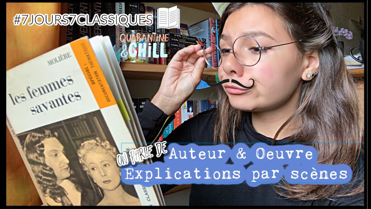 #7JOURS7CLASSIQUES : LES FEMMES SAVANTES - MOLIÈRE