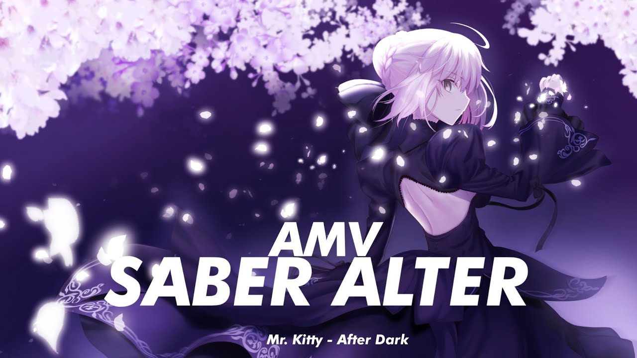 AMV Saber Alter - After Dark