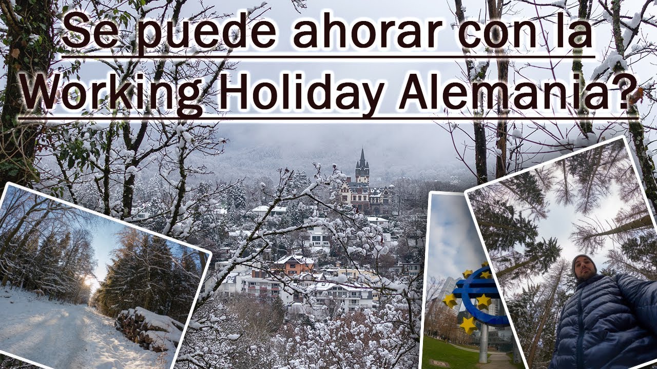 Working Holiday Alemania - Se puede ahorrar? - Primeros tramites y experiencia.
