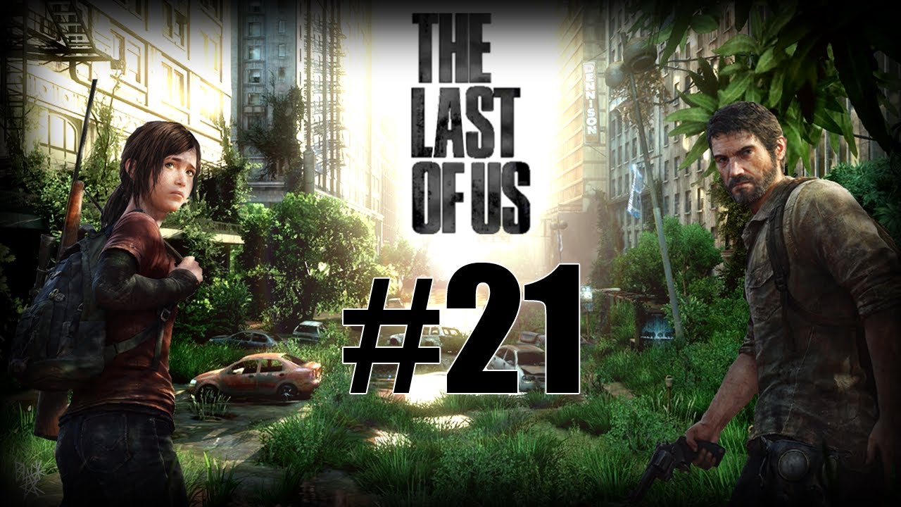 Last of Us Walkthrough Ep 21 w/ CarnivorousMonster - Bill to the Rescue [HD]