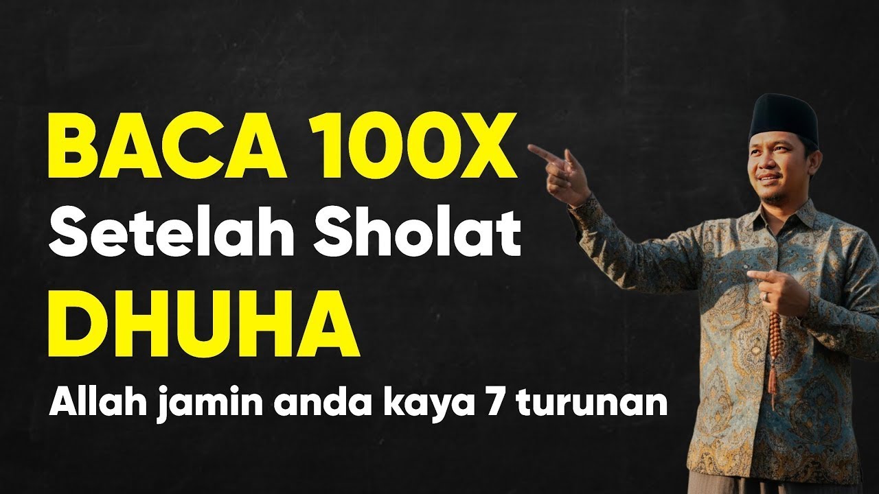 MASYAALLAH !! Dzikir Kaya Raya, Dibaca 100x Setelah Dhuha | Allah Jamin Anda Kaya 7 Turunan