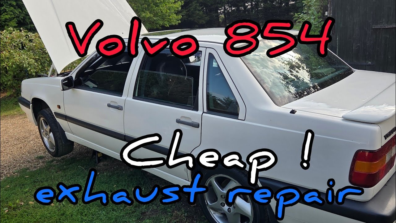 Volvo 854 Cheap exhaust repair.