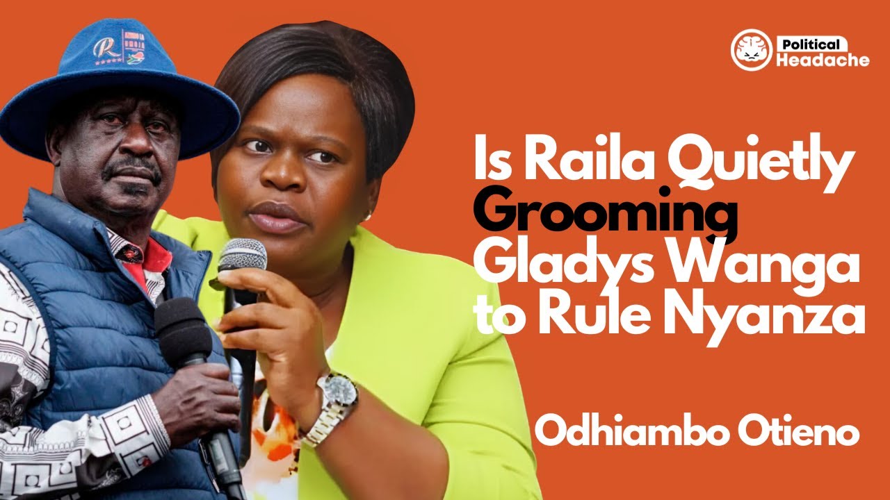 Is Raila Quietly Grooming Gladys Wanga to Rule Nyanza