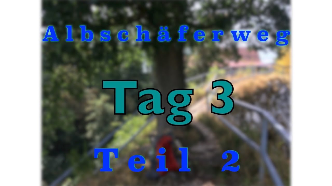 Albschäferweg - Teil 2, Tag 3