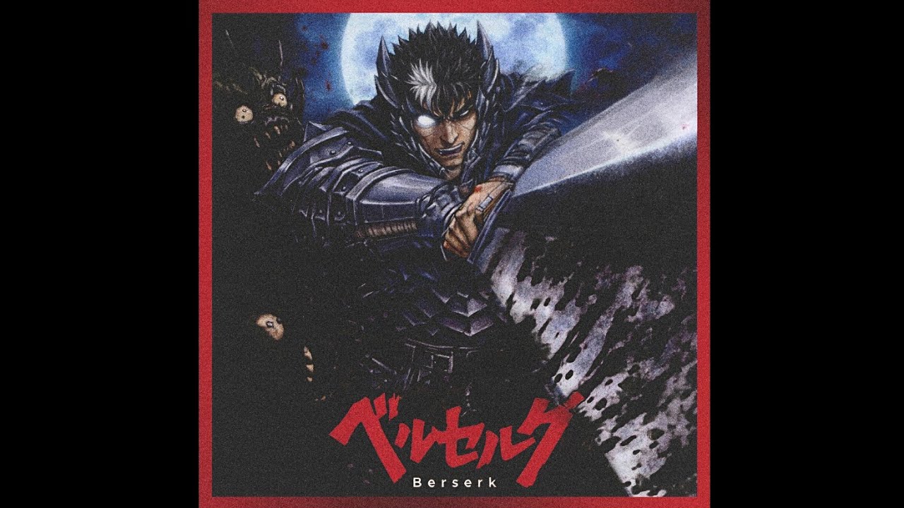 This is... Berserk!