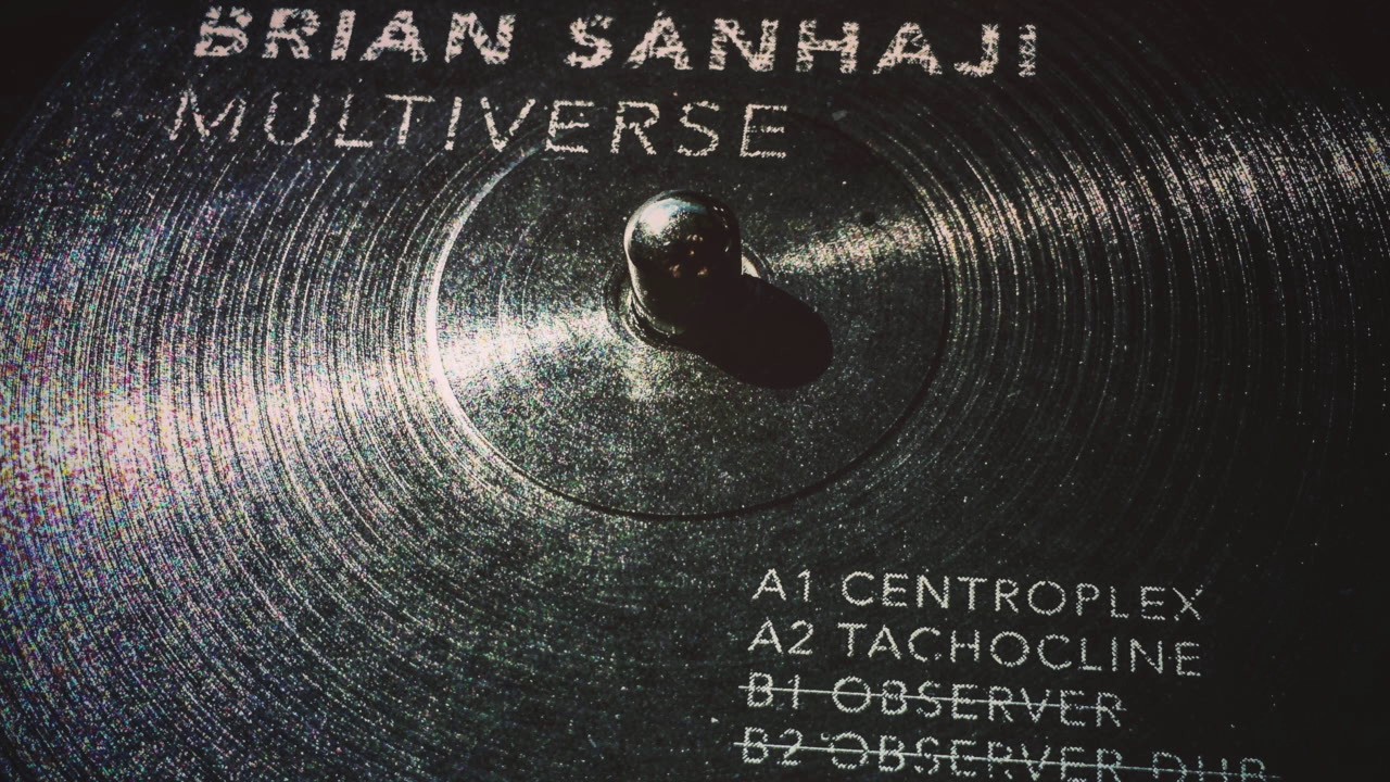 BRIAN SANHAJI - CENTROPLEX // SENSOR 003
