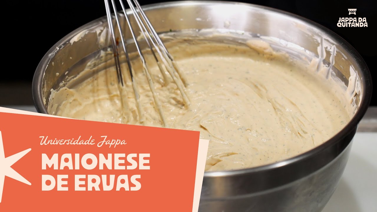 Como fazer Maionese de Ervas - Universidade Jappa