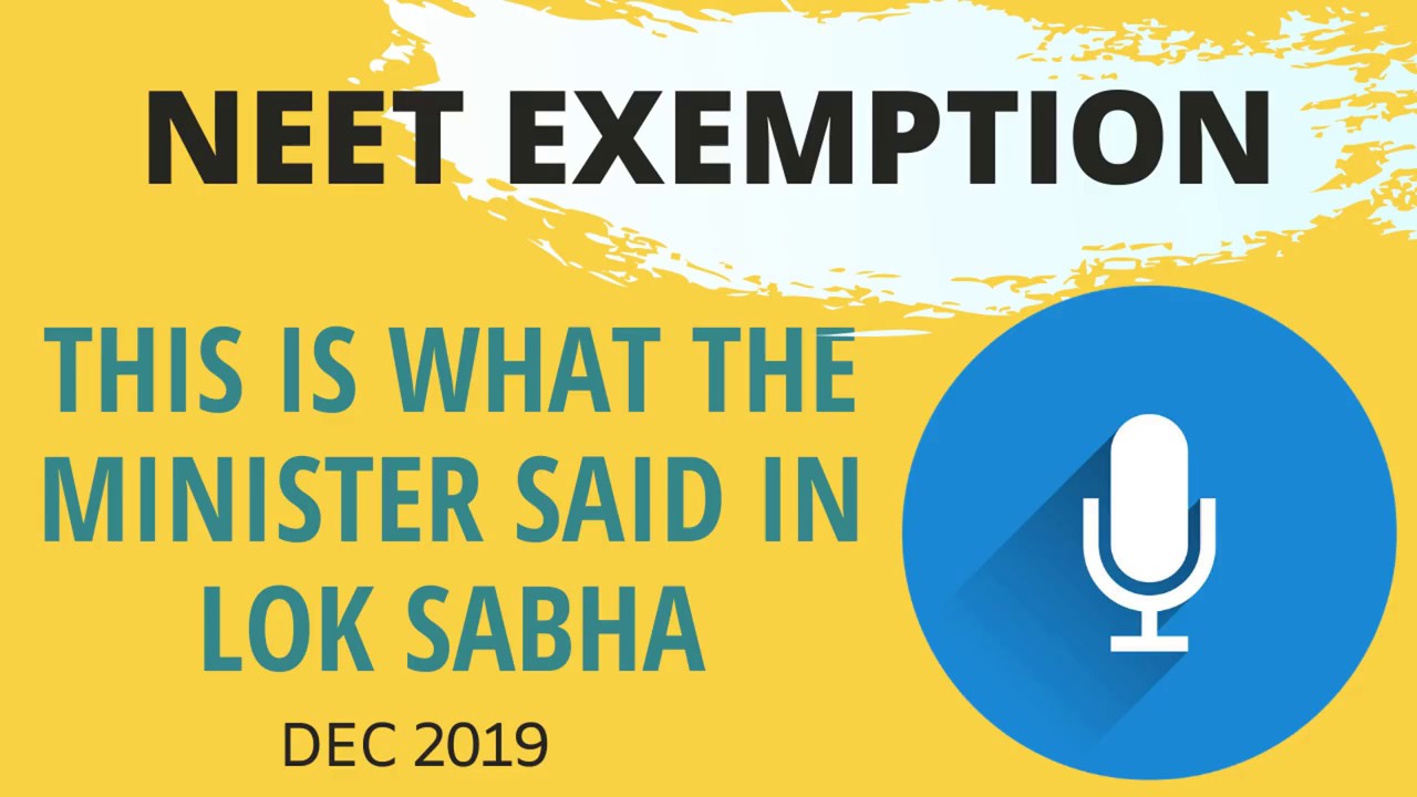 NEET Exemption [2020] - What did the Minister say?