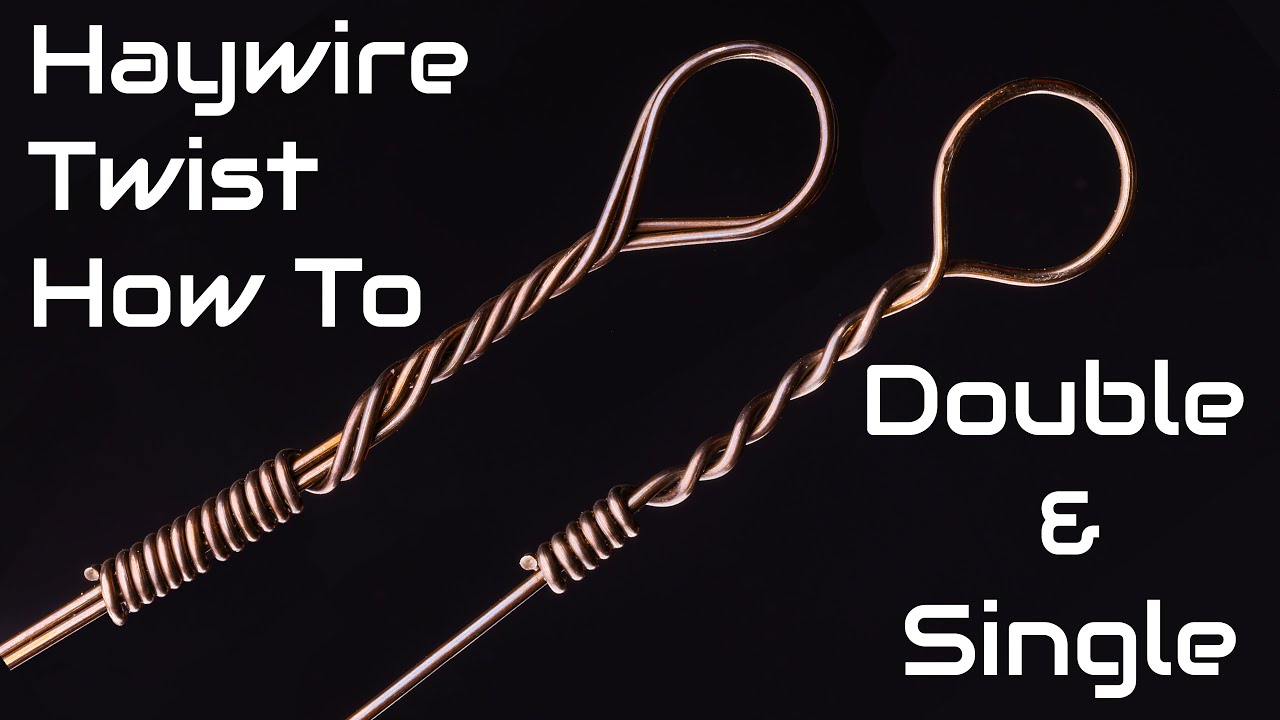 Haywire Twist | Double Haywire Twist | How To