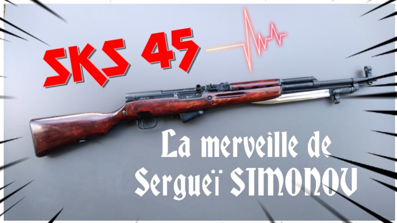 SKS 45 , la merveille de Sergueï SIMONOV à l'essai