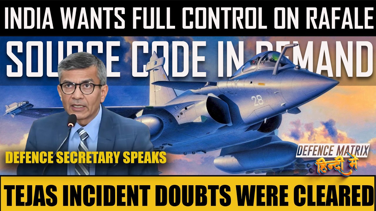 Rafale source codes in demand | Tejas Incident clarity | हिंदी में