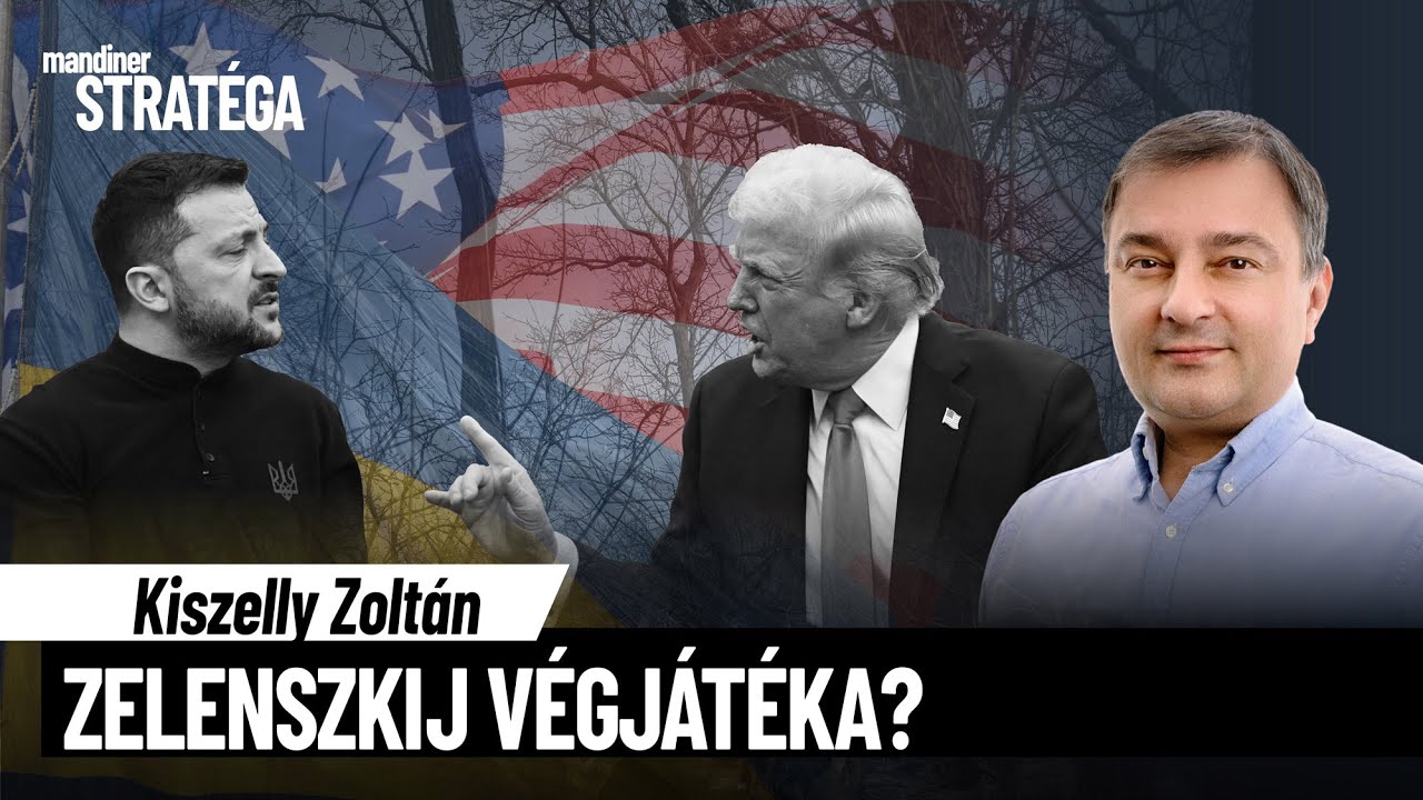 Zelenszkij pánikban: Trump diktálja a feltételeket? – Mandiner Stratéga Kiszelly Zoltánnal
