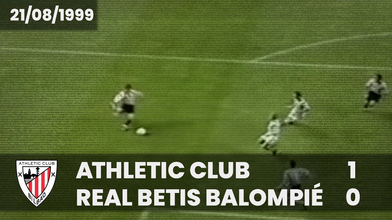 ⚽️ [Liga 99/00] J1 I Athletic Club 1 - Real Betis 0 I LABURPENA