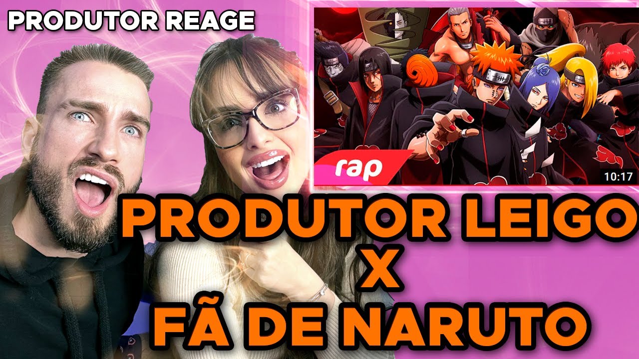 Rap da Akatsuki (Naruto) PARTE 2 | PRODUTOR LEIGO X FÃ DE NARUTO