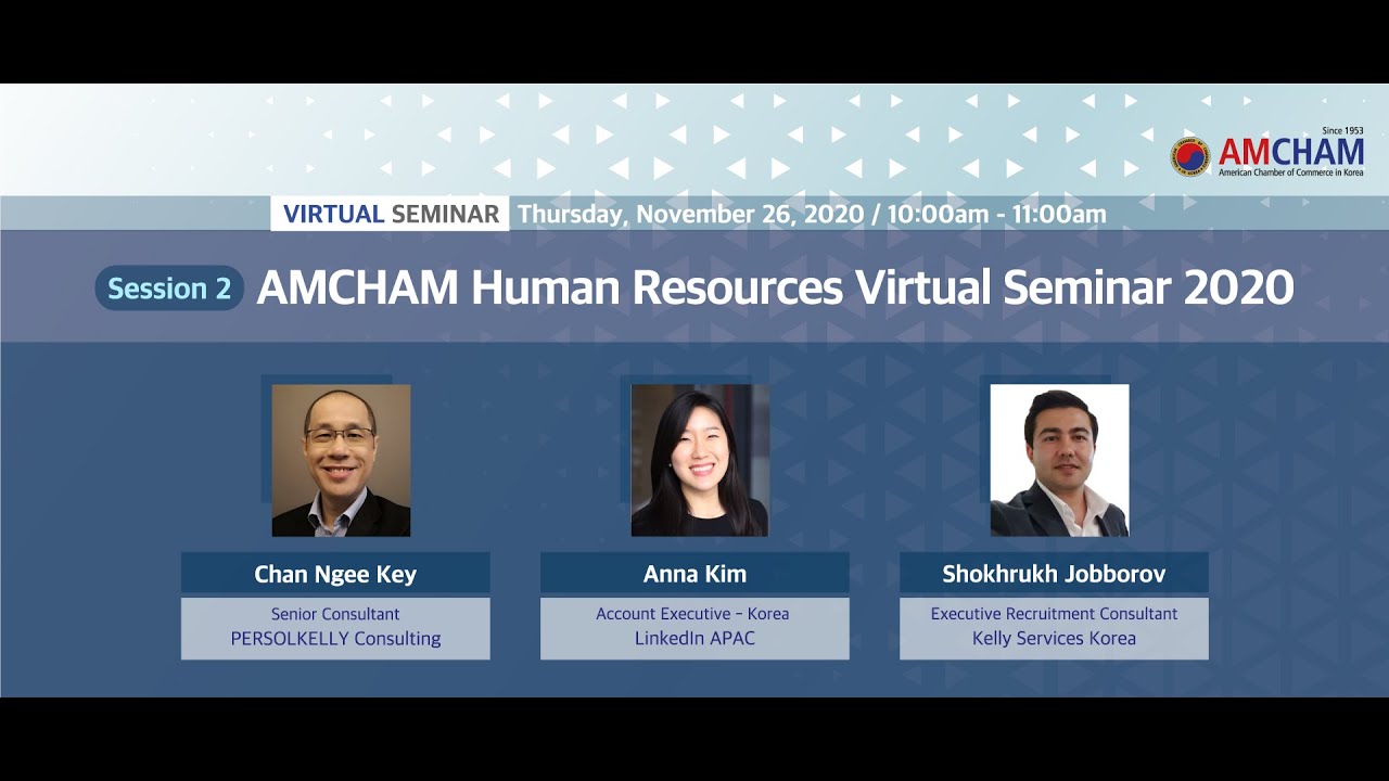AMCHAM Korea [Webinar] AMCHAM Human Resources Virtual Seminar Series 2020 - Session 2