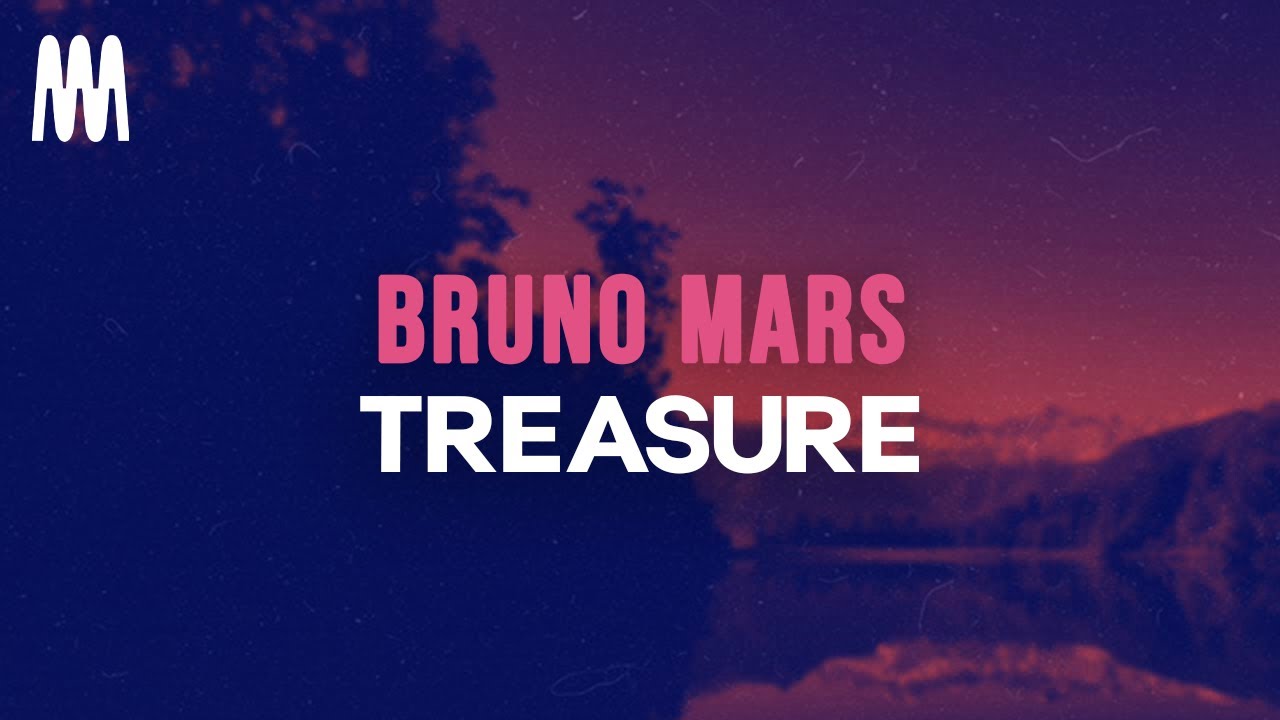 Bruno Mars - Treasure (Lyrics)