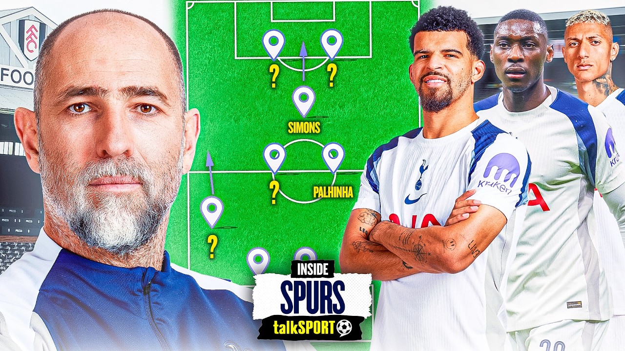 Solanke + Kolo Muani Front Two? How Tottenham Should Set Up Against Fulham | Inside Spurs
