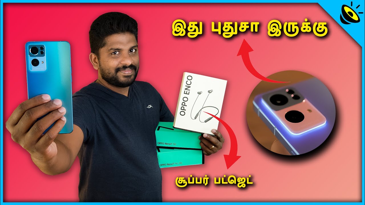Reno7 Pro 5G & OPPO Reno7 Unboxing & First Impression in Tamil